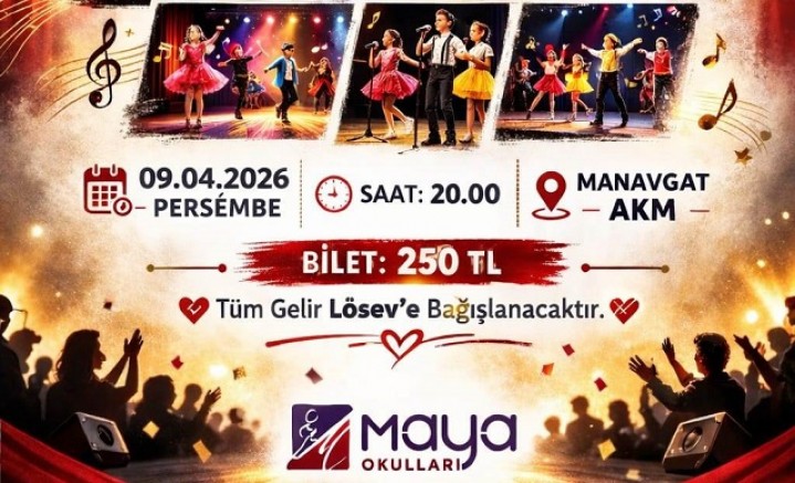 MAYA KOLEJİ ÖĞRENCİLERİNDEN AKM’de LÖSEV BAĞIŞLI GÖSTERİ